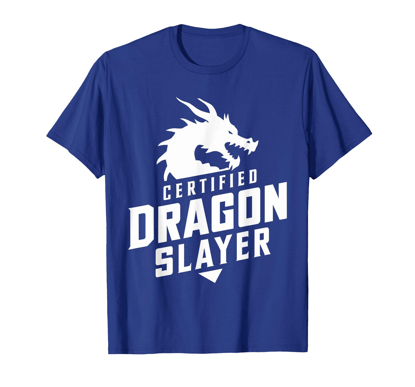 Renaissance Festival, Certified Dragon Slayer, Ren Faire T-Shirt