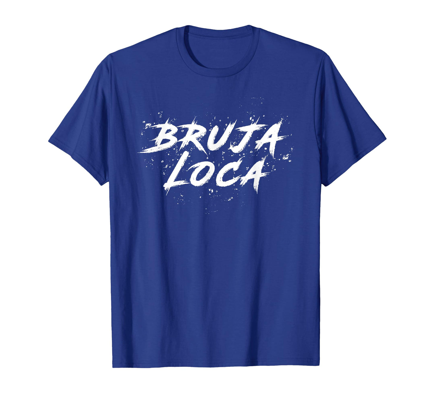 Bruja Loca Crazy Witch Funny Halloween Shirt Ladies Costume