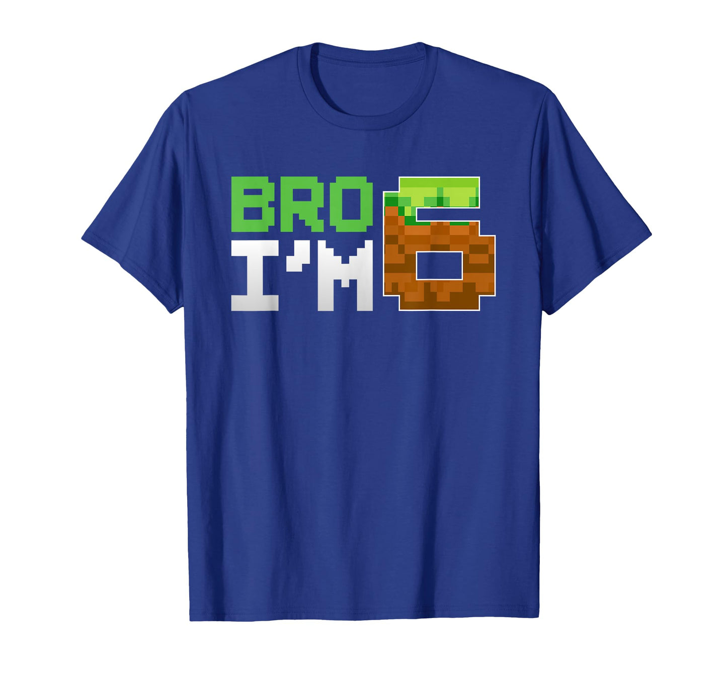 Kids 6th Birthday Boy Bro I’m 6 Year Old Gamer Pixel Number T-Shirt