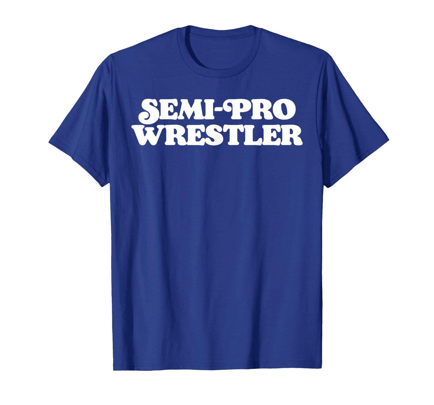 Semi-Pro Wrestler Funny Vintage Backyard Wrestling Retro T-Shirt