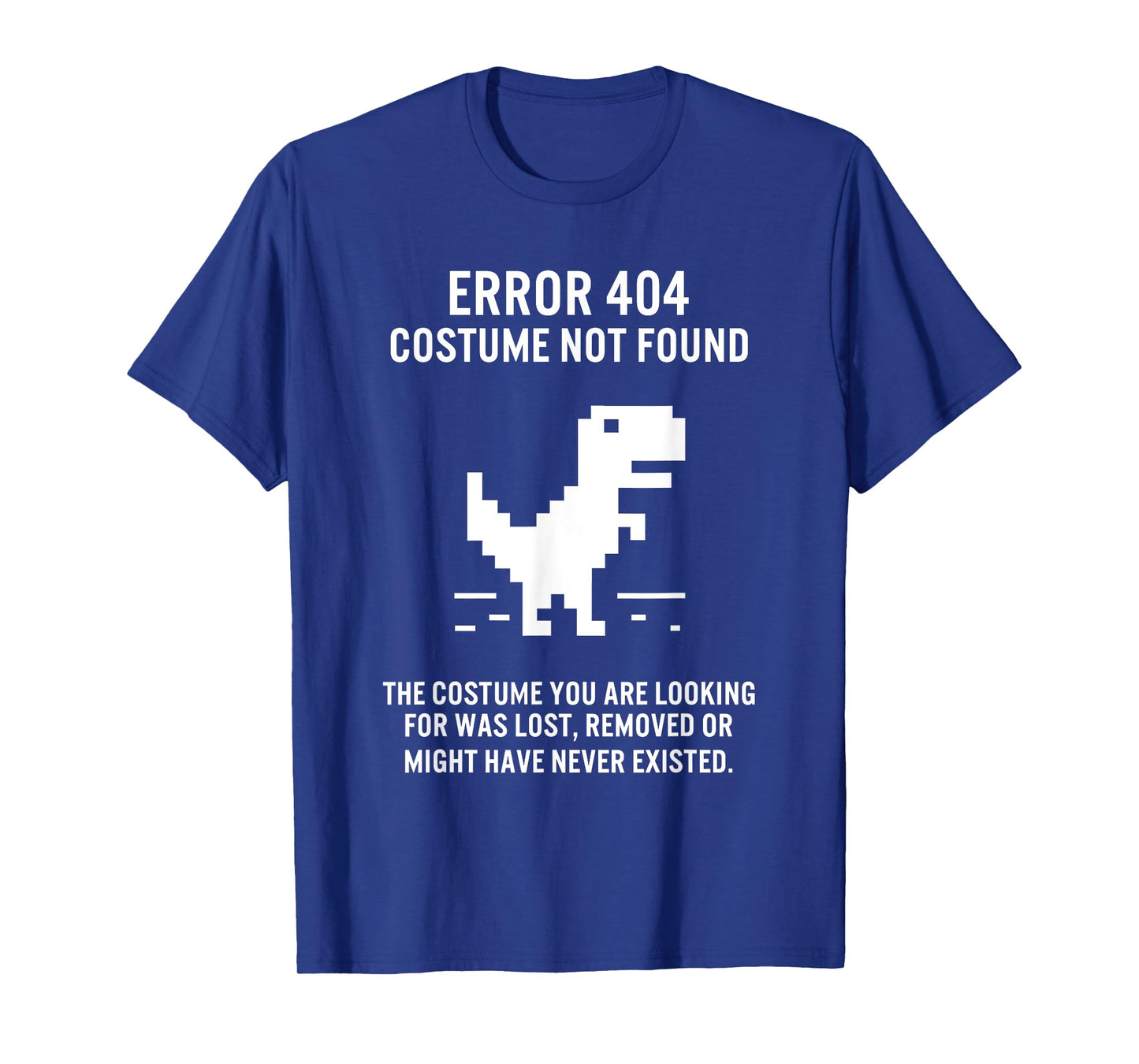 Halloween Error 404 Costume Not Found Coding Programmer Geek T-Shirt