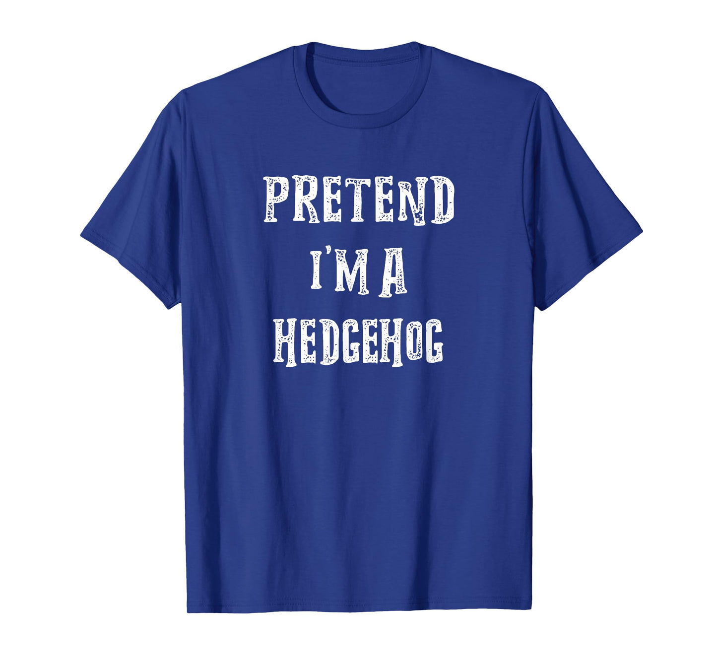 Pretend I'm A Hedgehog Halloween Costume Couples Matching T-Shirt