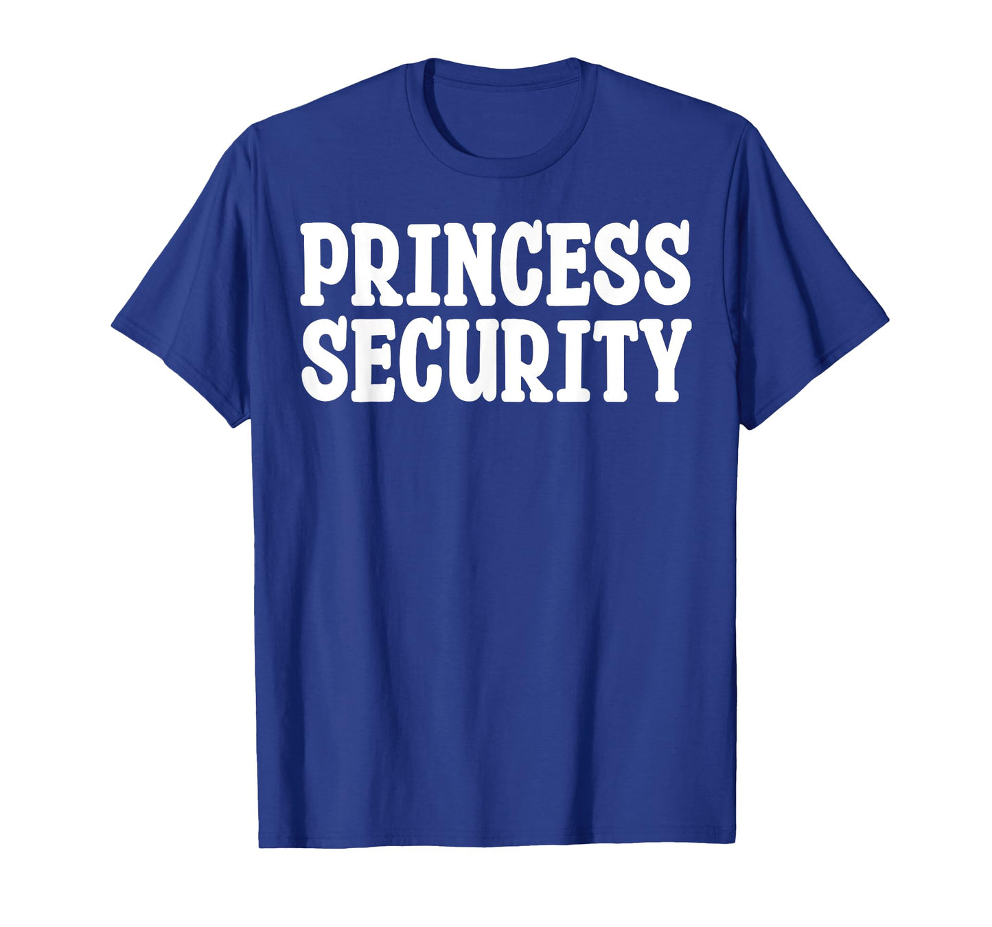 Princess Security Halloween Costume Funny T-Shirt