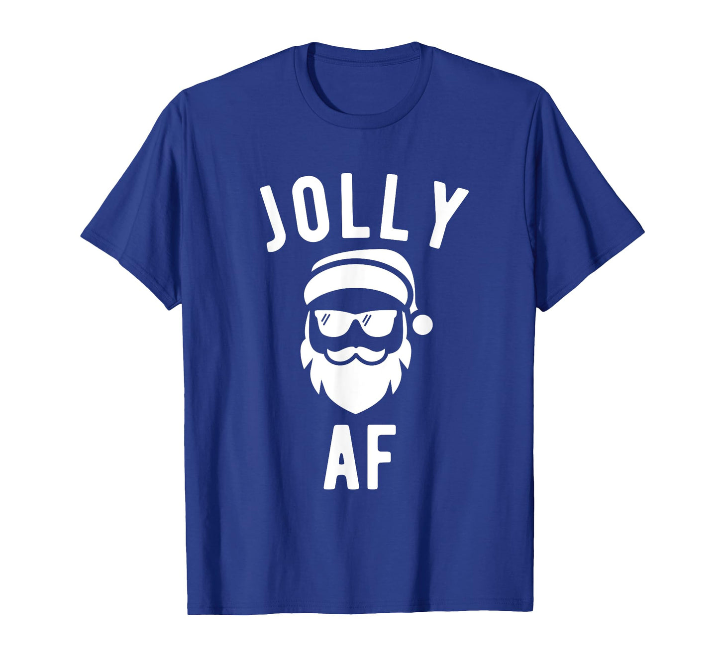 Jolly AF T Shirt Funny Christmas Santa Sunglasses Tshirt T-Shirt