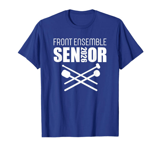 2026 Senior Front Ensemble Class of 2026 Marching Band T-Shirt