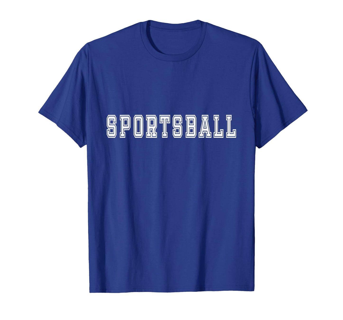Sportsball Joke Sport T-shirt T-Shirt