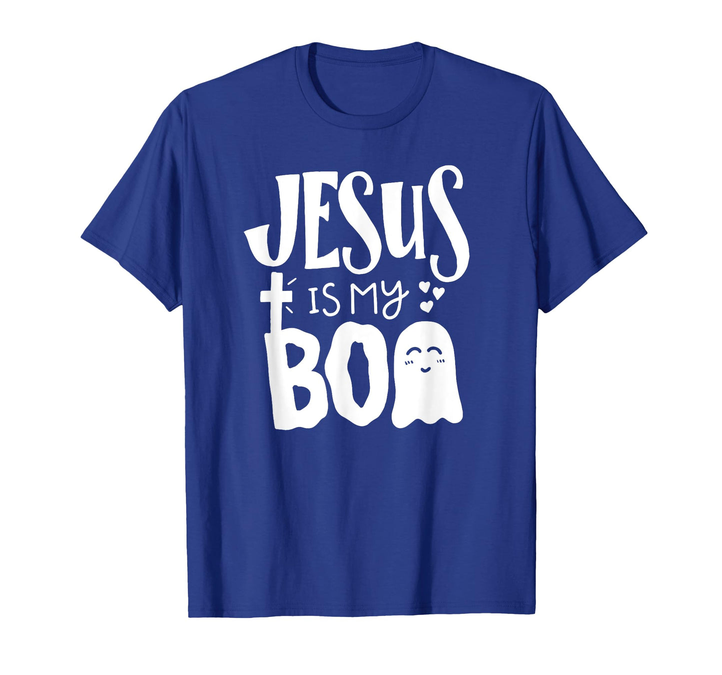 Jesus is my BOO - Funny Christian Halloween Quote Humor T-Shirt