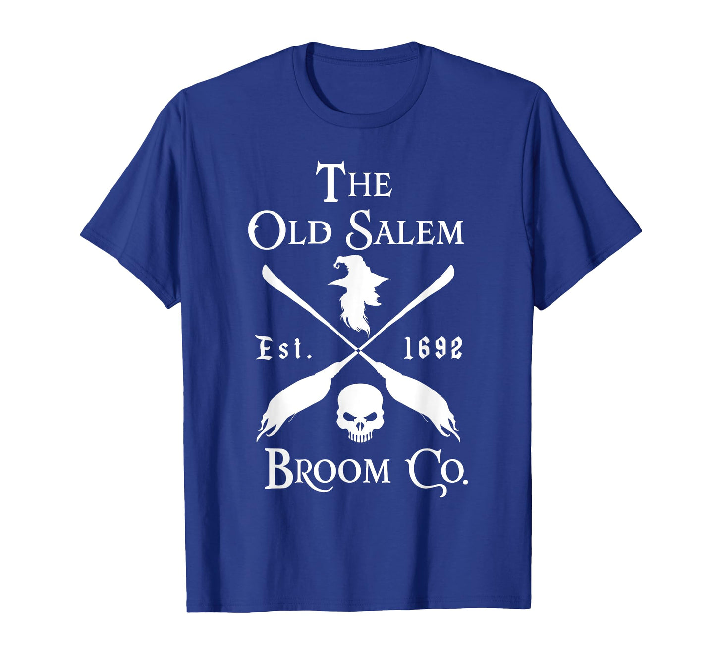 Salem Broom Company is Halloween in 1692 T-Shirt