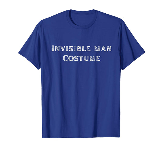 Invisible Man Costume Funny lazy Halloween party T-Shirt