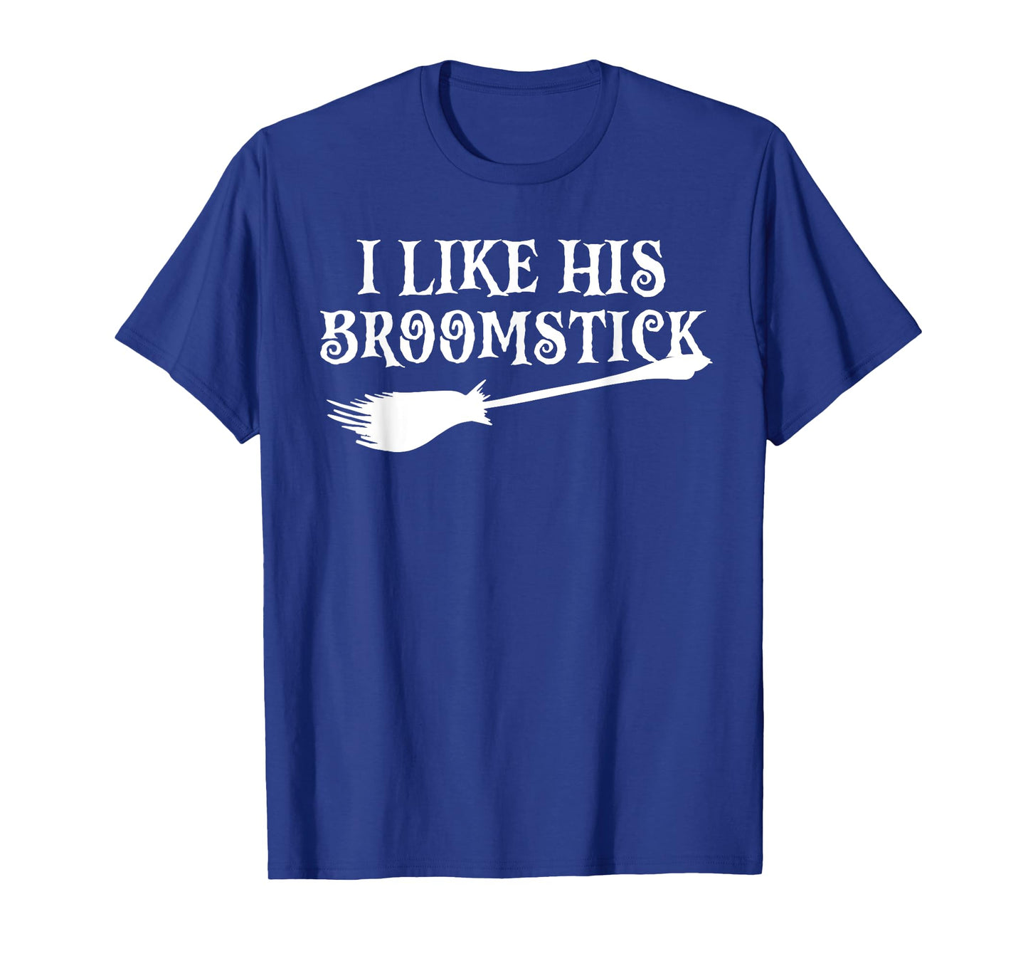 I Like Her Pumpkins I Like His Broomstick Halloween Couples T-Shirt