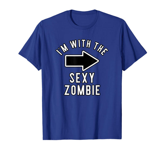 Couples Halloween Costume Shirts I'm With The Sexy Zombie T-Shirt