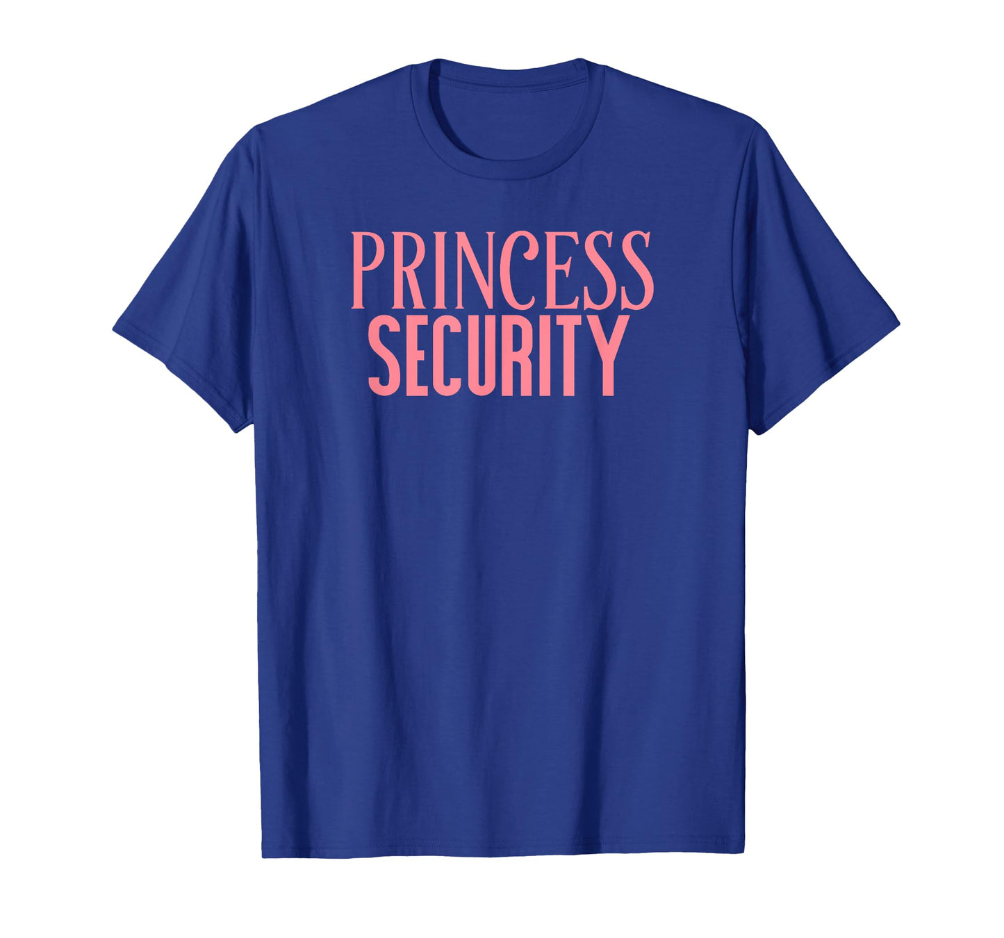 Princess Security Funny Halloween Parent Costume T-Shirt