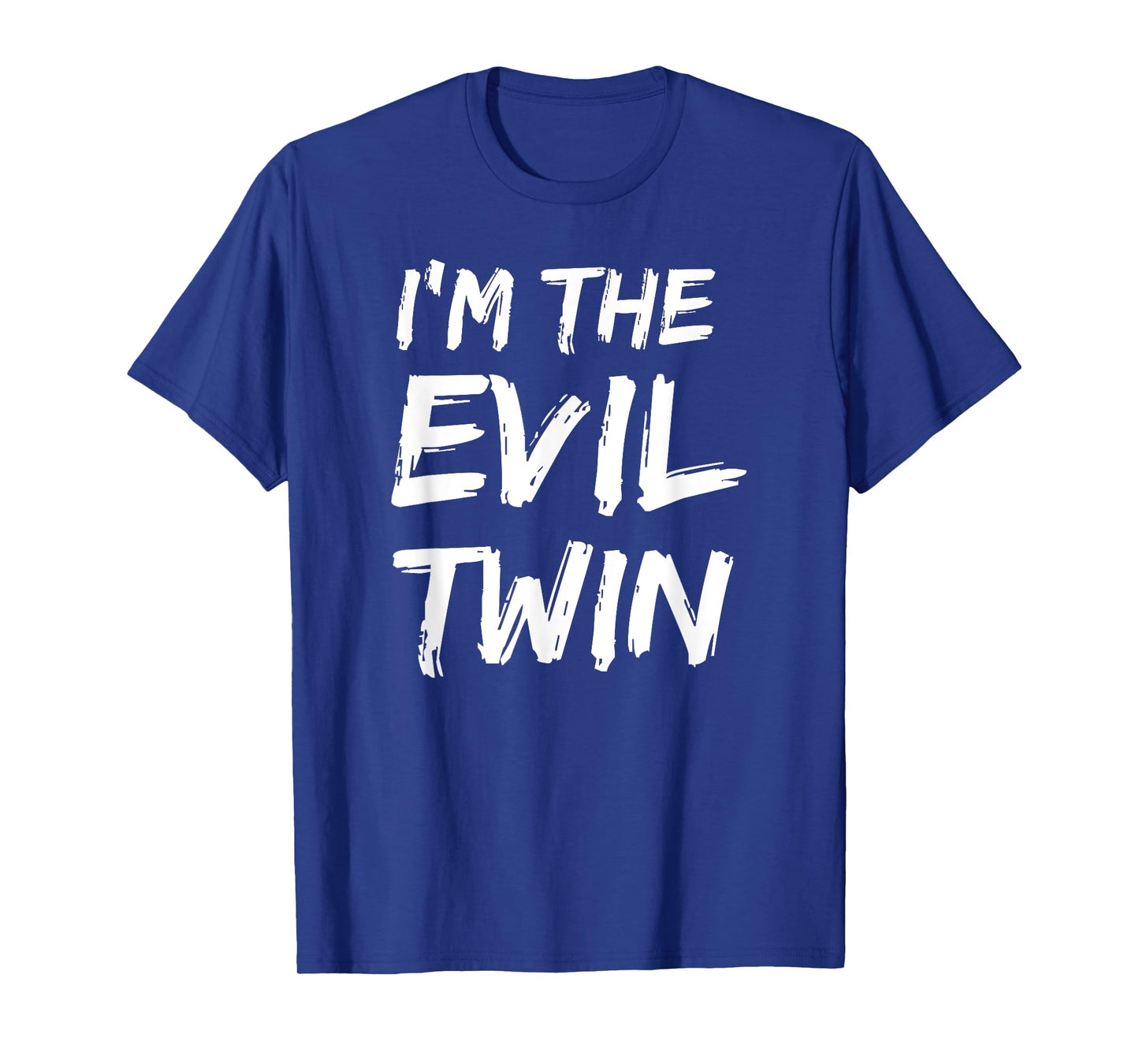 I'm The Evil Twin Funny Halloween Siblings Matching Outfits T-Shirt