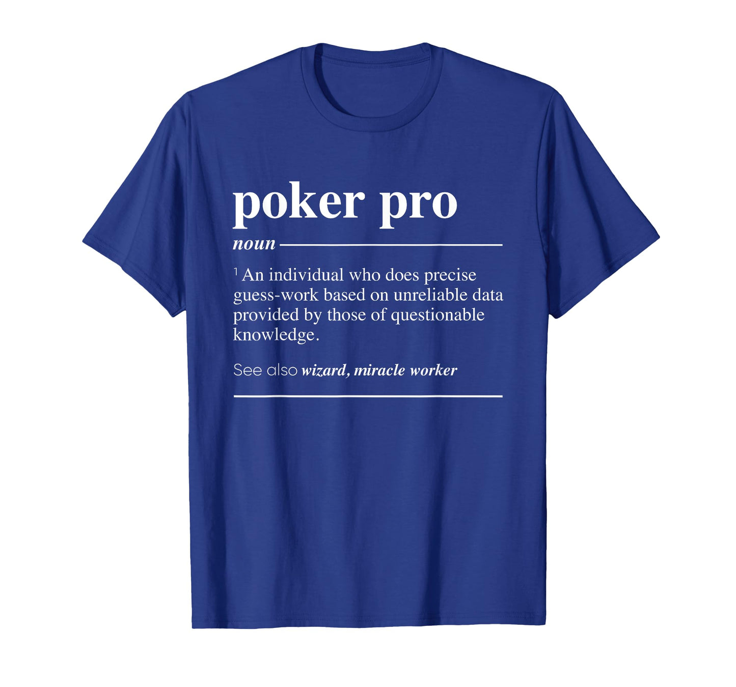 Poker Pro Definition Funny Noun T-Shirt