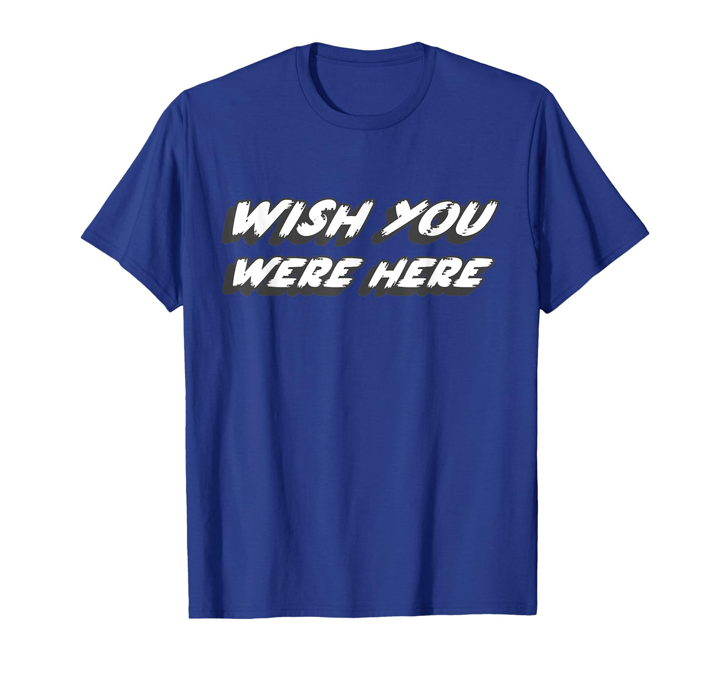 Wish You Were Here | Music T-Shirt
