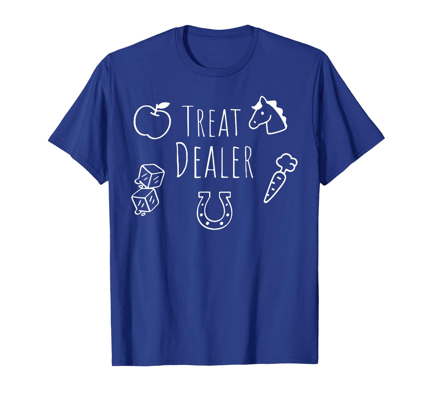 Treat Dealer Horse Treat Lady Equestrian Trainer Horse Mom T-Shirt