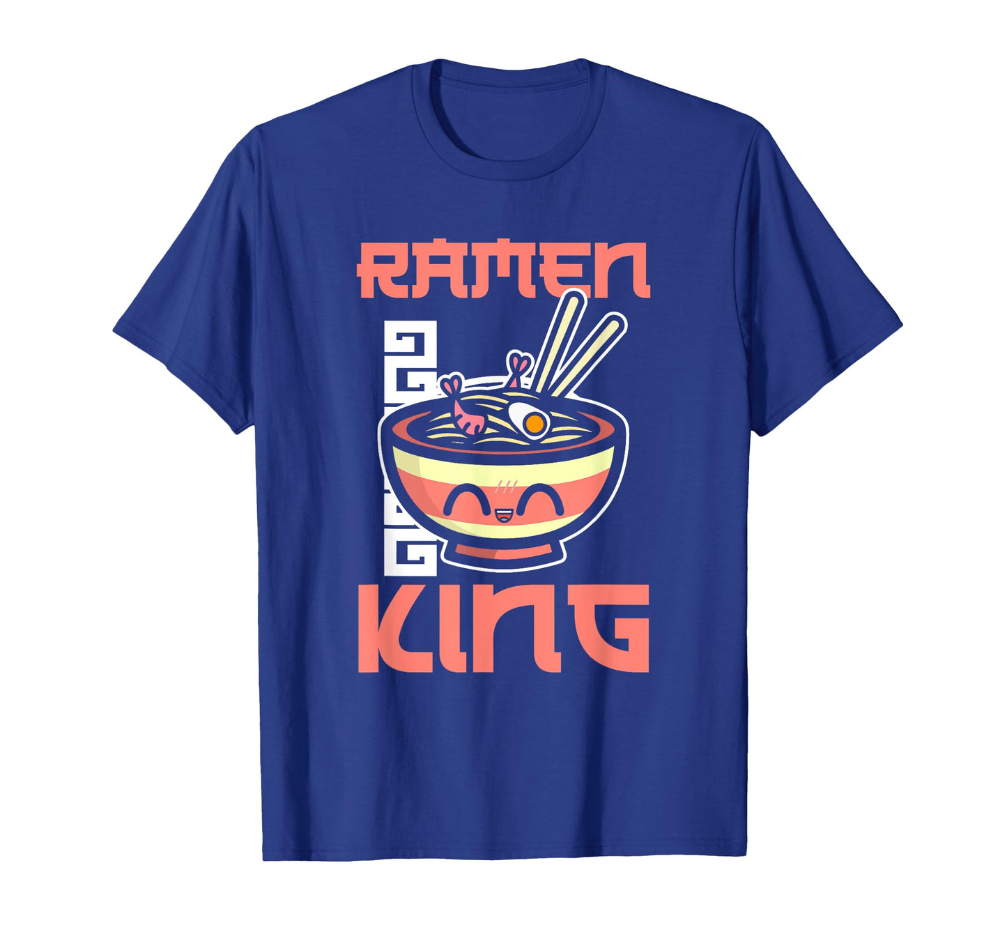 Ramen King Ramen Noodles Lover Funny Quote for Men T-Shirt