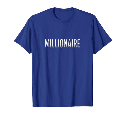 Millionaire - Vintage Style - T-Shirt