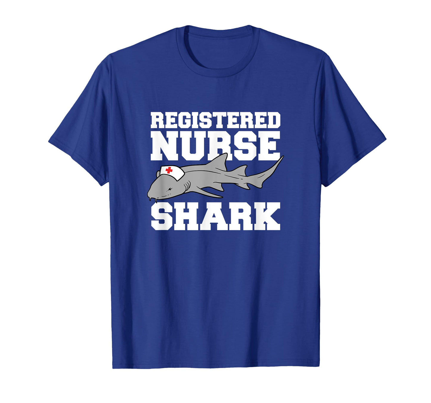 Registered Nurse Shark Funny T-Shirt