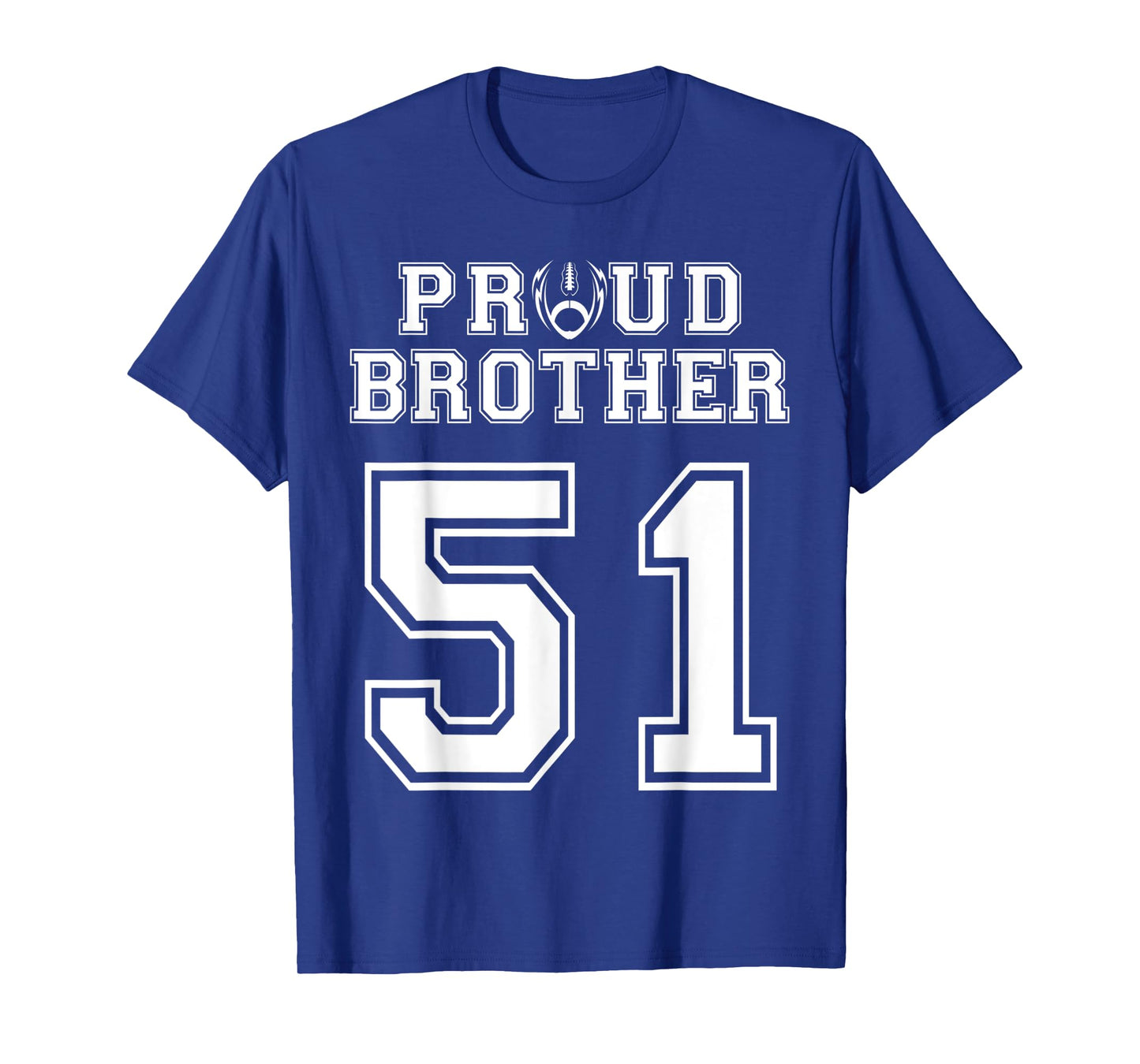 Custom Proud Football Brother Number 51 Personalized For Men T-Shirt