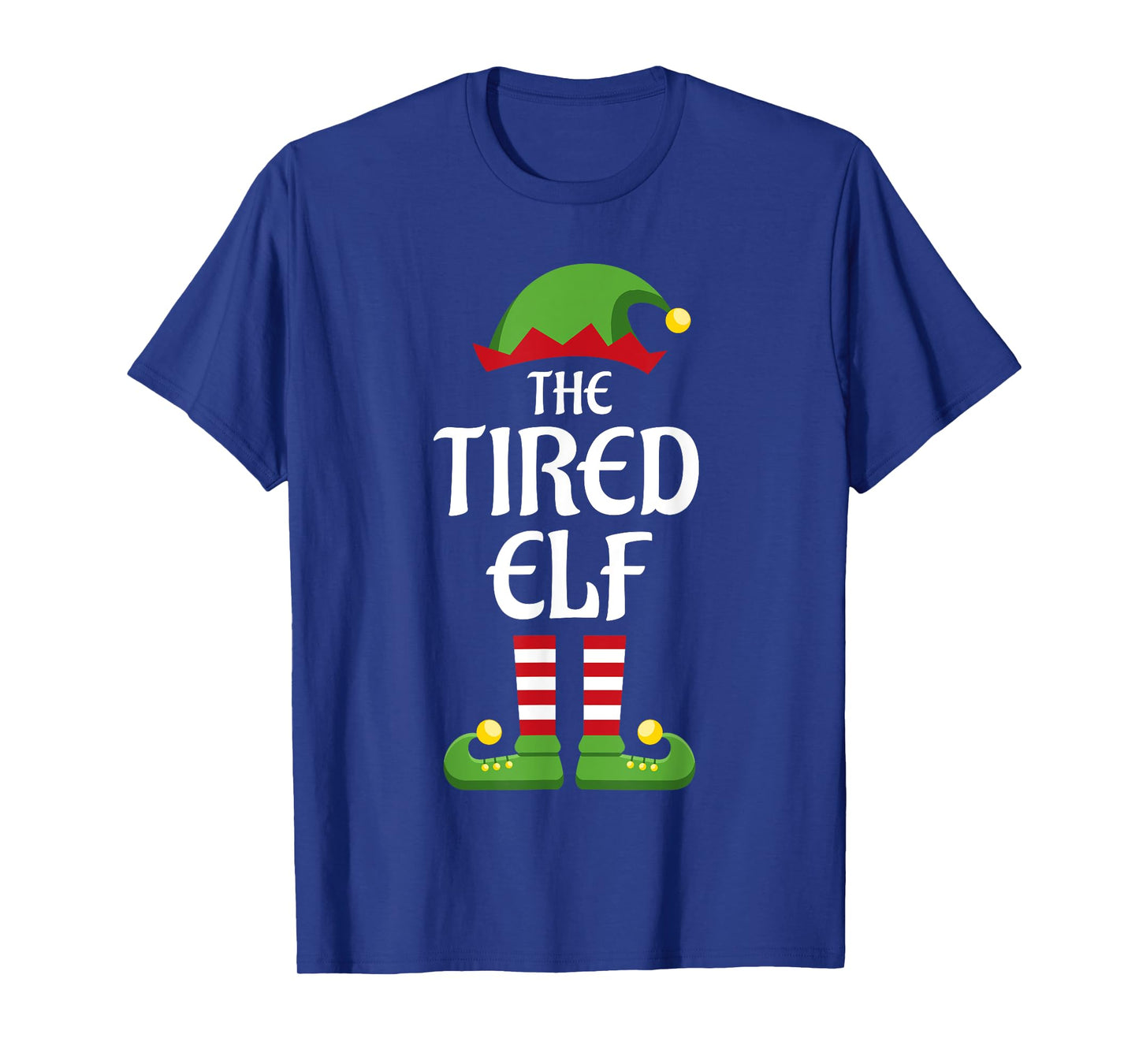 Tired Elf Family Matching Group Christmas T-Shirt