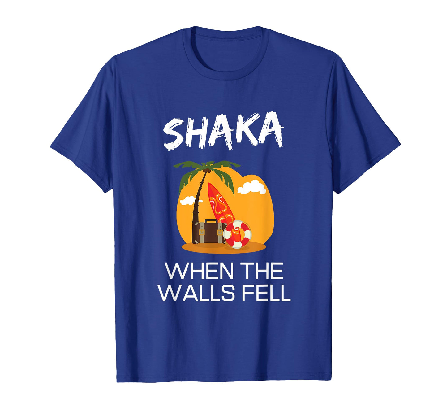 Shaka When The Walls Fell Hawaiian Greetings Alien Language T-Shirt