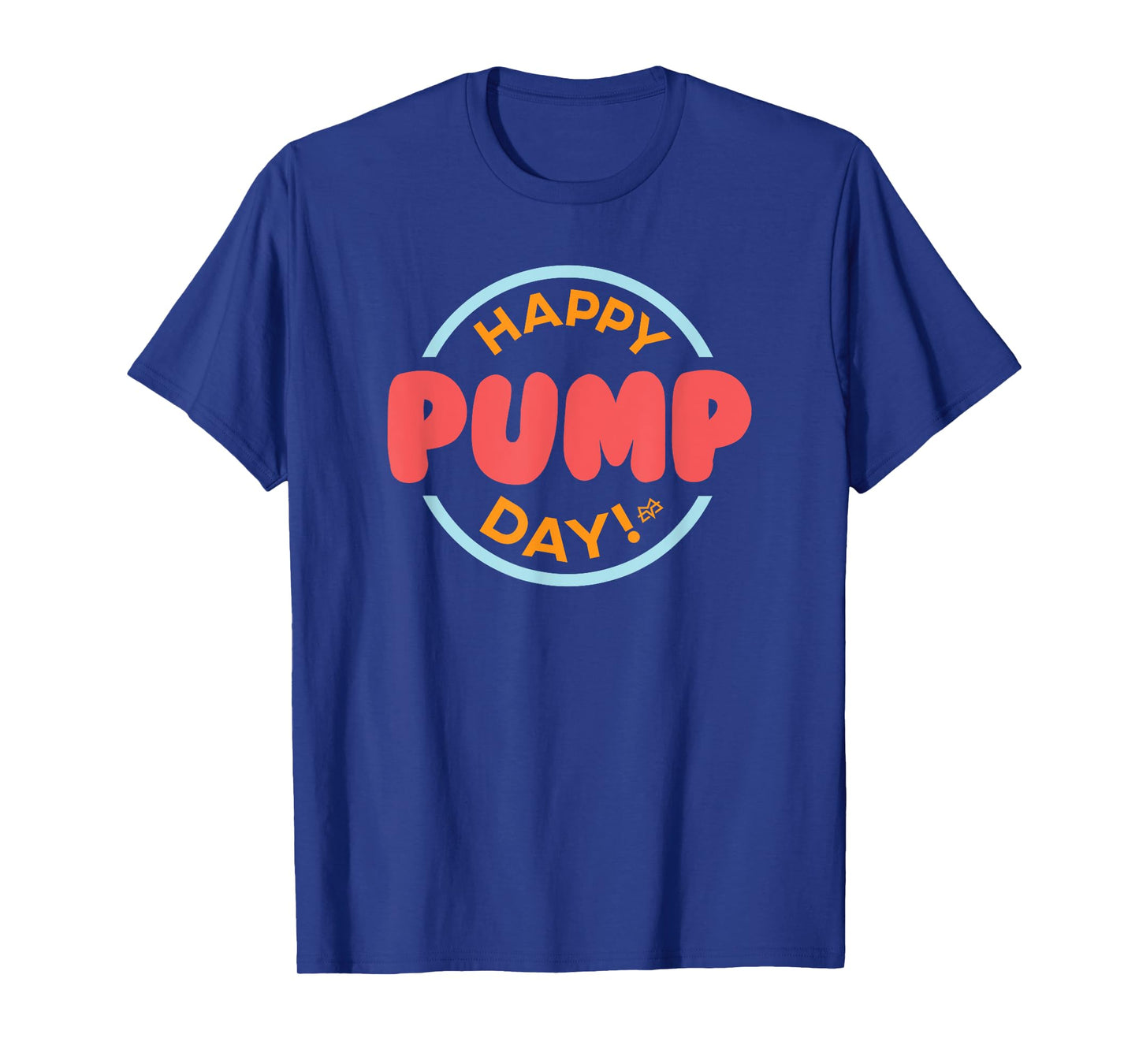 Happy Pump Day - Team Von Moger Workout Shirt T-Shirt