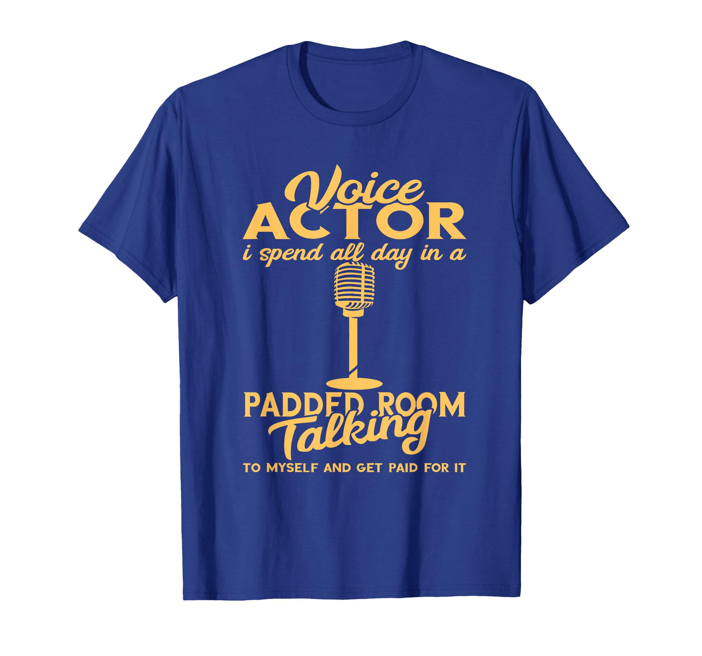 Voice Actor Spend All Day Voice Over Artist Voice Acting T-Shirt