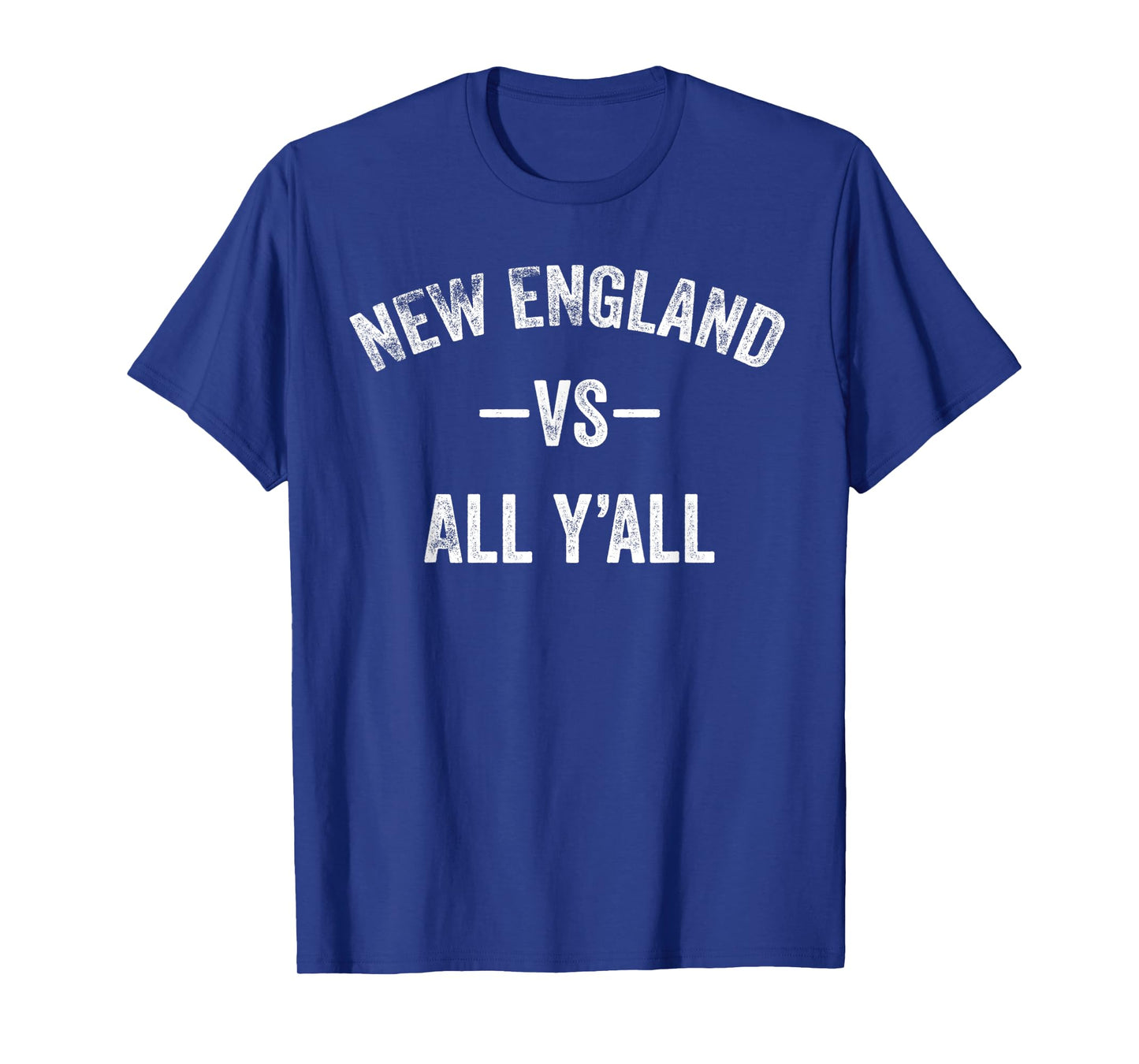All Sport Trends Men Women Kids - New England vs all y'all T-Shirt