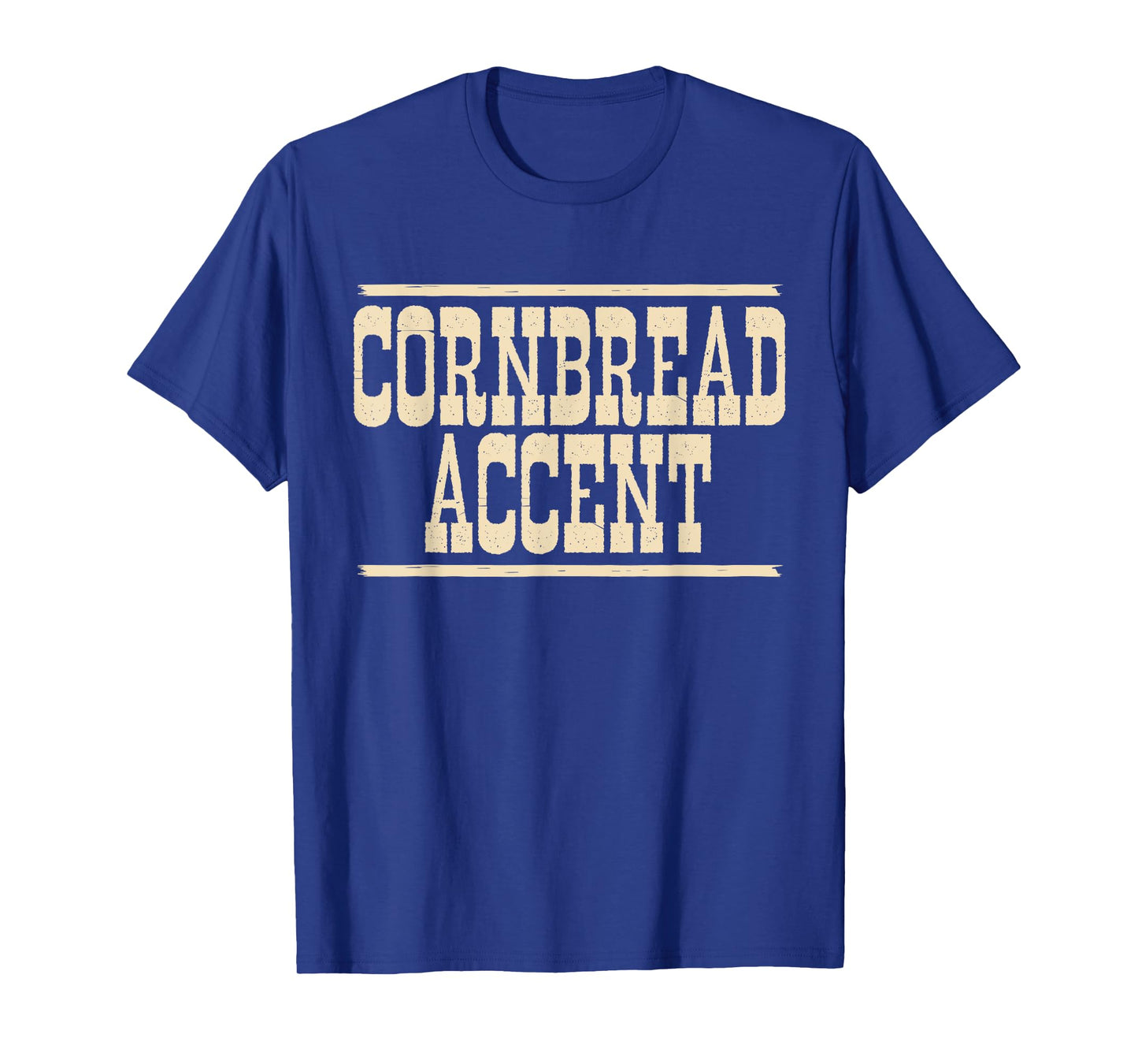 Cornbread Accent Funny Southern Girls Cowboy Cowgirl Meme T-Shirt
