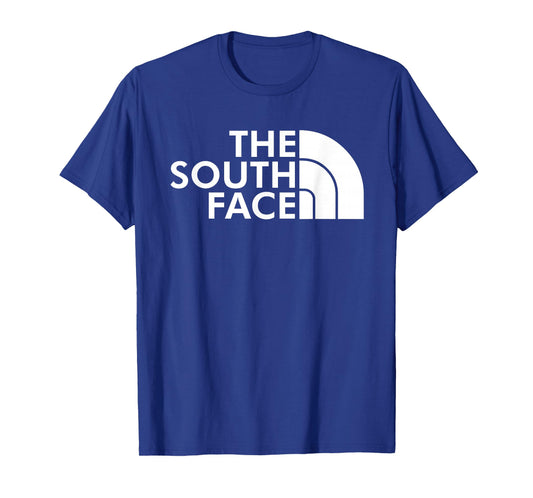Funny Parody - The South Face Cool Design for Smart People T-Shirt