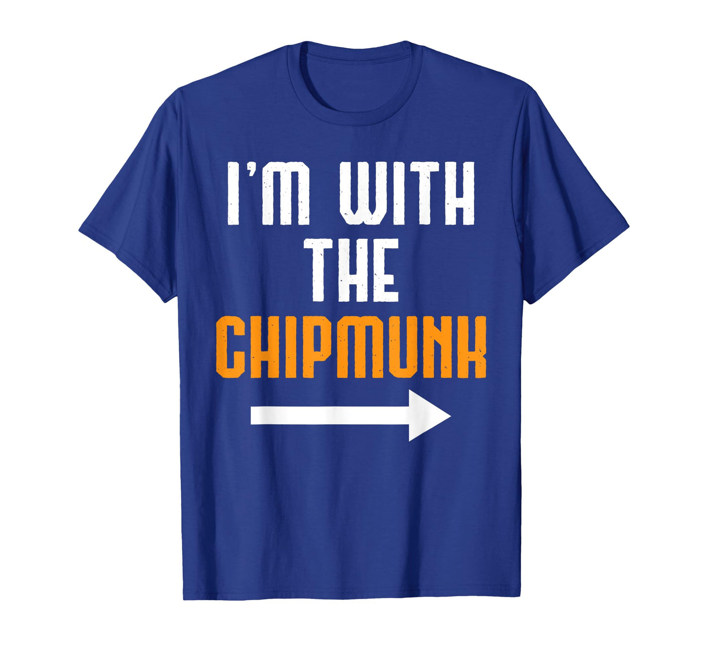 I'm With The Chipmunk Shirt Costume Funny Halloween Couple T-Shirt