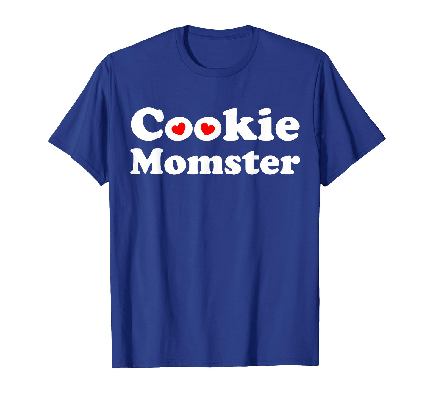 for Baker Moms, Scout Moms - Cookie Momster - Mother's Day T-Shirt