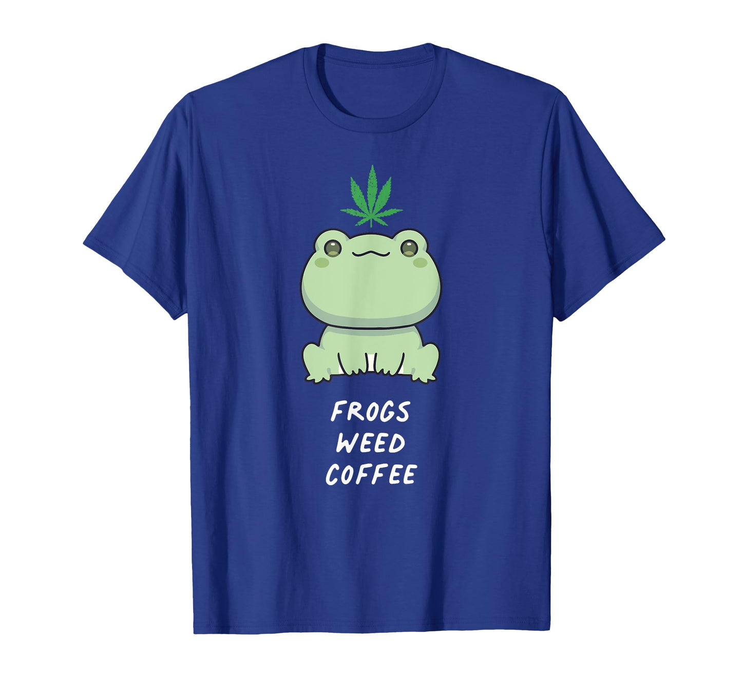 Frogs Weed Coffee Kawaii Aesthetic Cannabis Marijuana Leaf T-Shirt