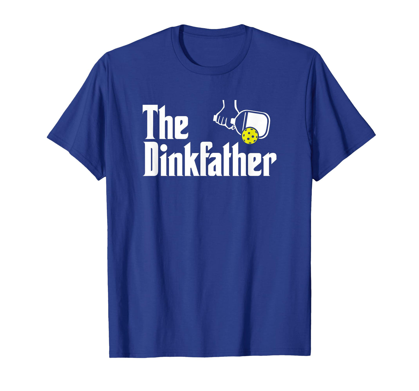The Dinkfather Funny Pickleball T-Shirt