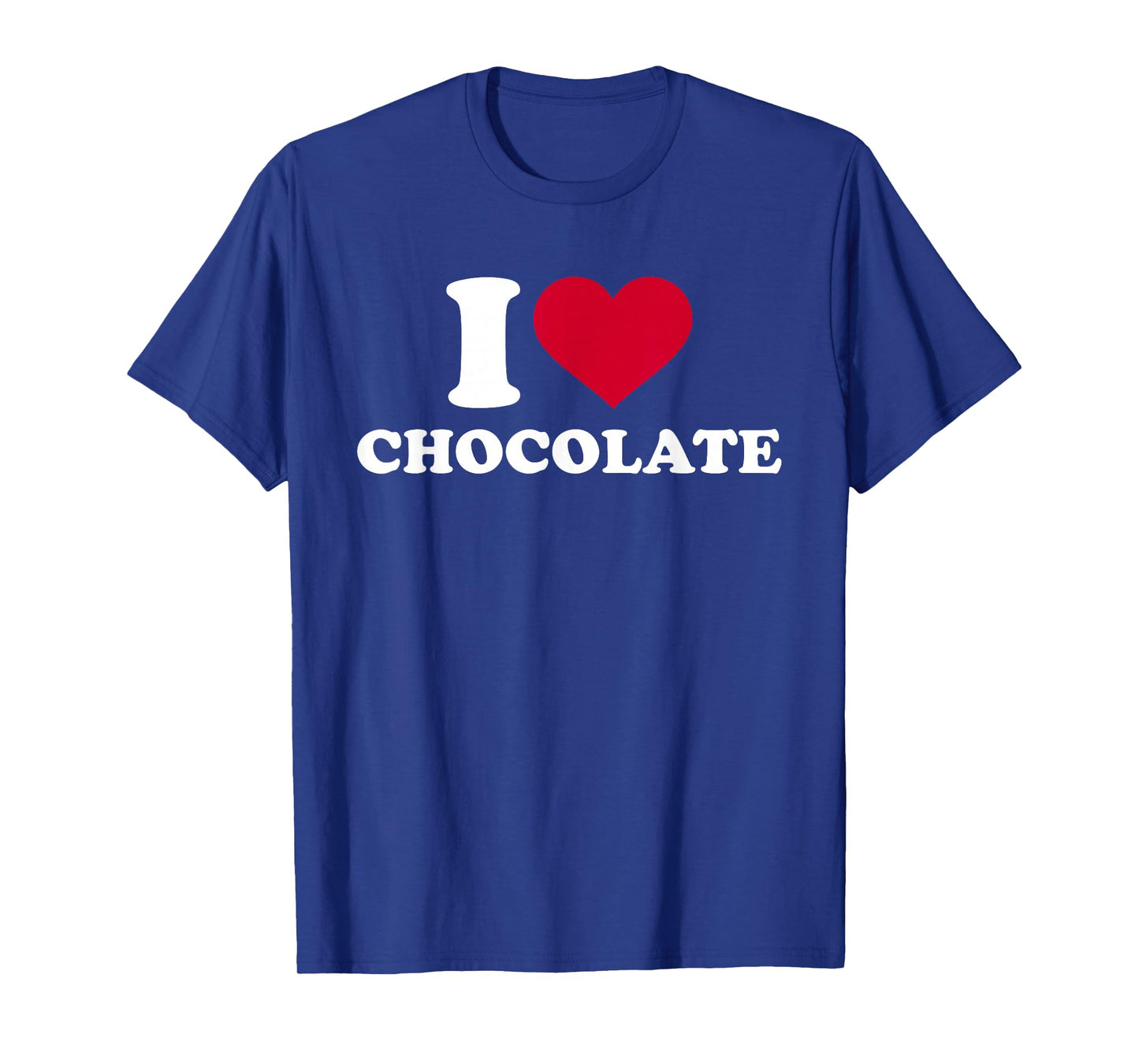 I love chocolate T-Shirt