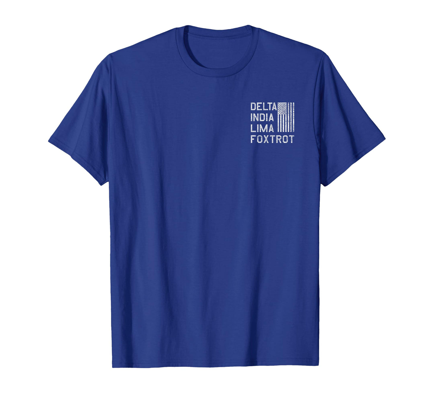 DILF DELTA INDIA LIMA FOXTROT US FLAG AMERICAN PATRIOT T-Shirt