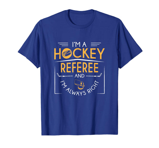 Funny I'm A Hockey Referee And I'm Always Right Human Zebra T-Shirt