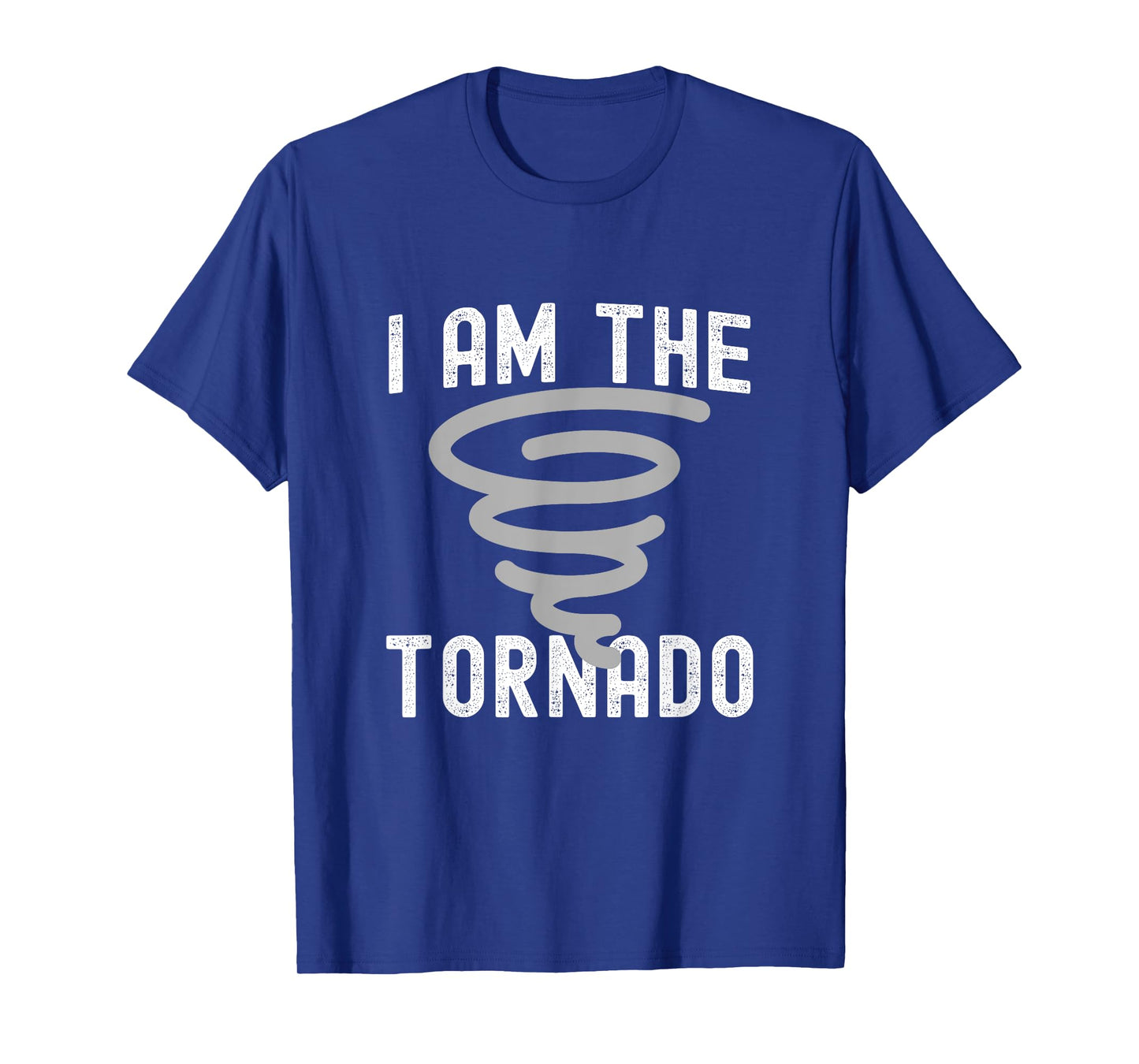 Funny I Am The Tornado Halloween Costume Men Women Boy Girl T-Shirt