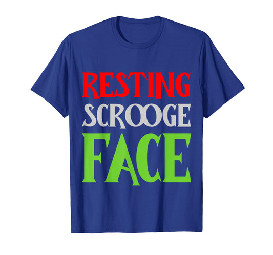 Christmas Resting Scrooge Face Funny Men Women Family T-Shirt