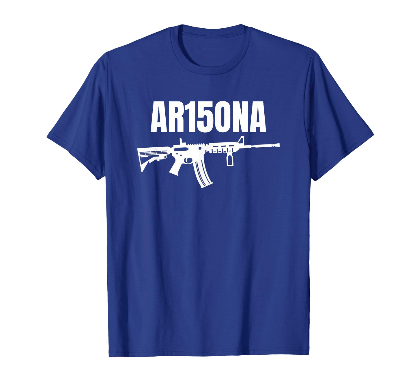 AR15ONA (Arizona) 2nd Amendment AR 15 For Gun Owners T-Shirt