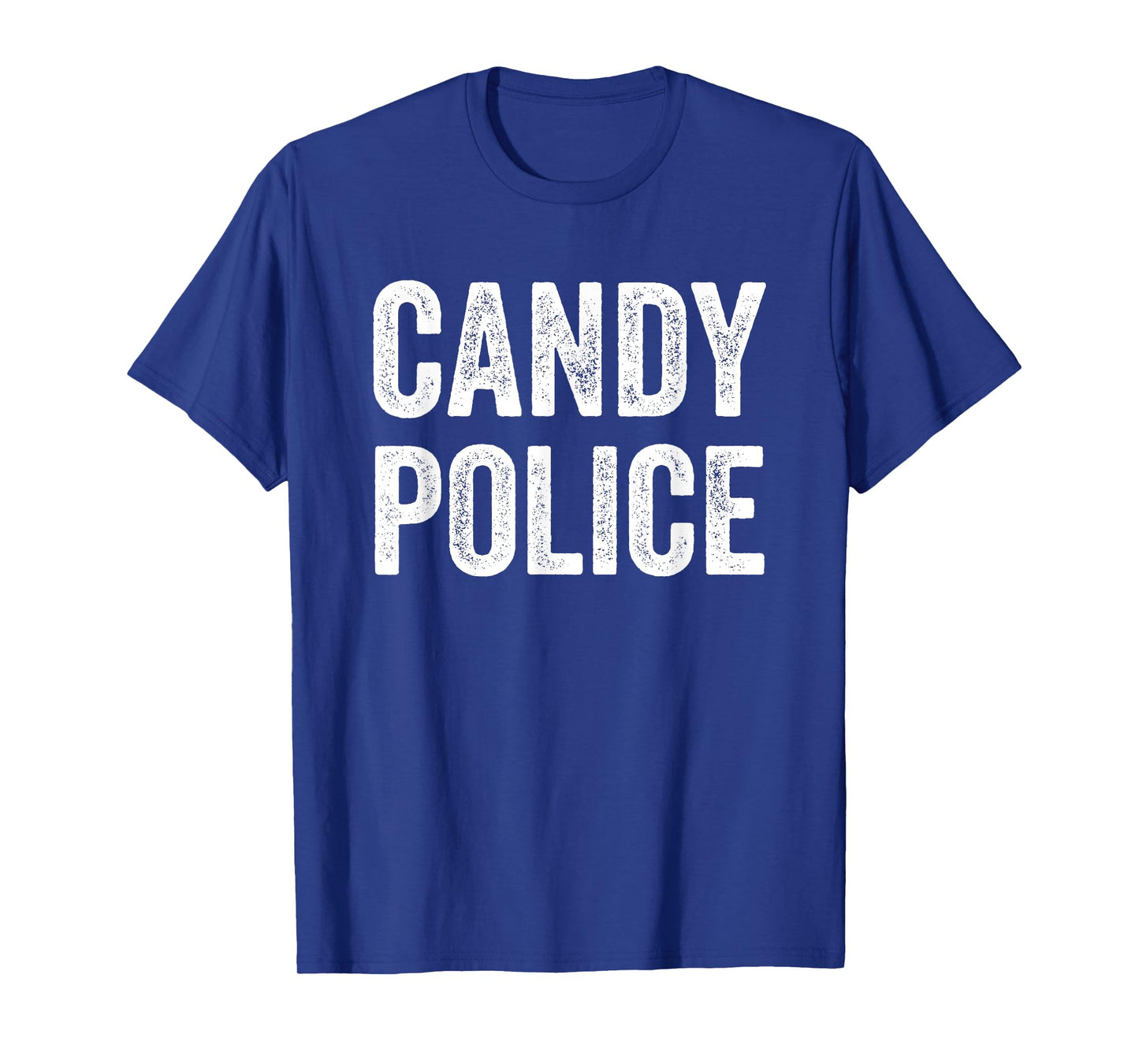 Candy Police Mom Dad Parents Fun Costume For Halloween T-Shirt