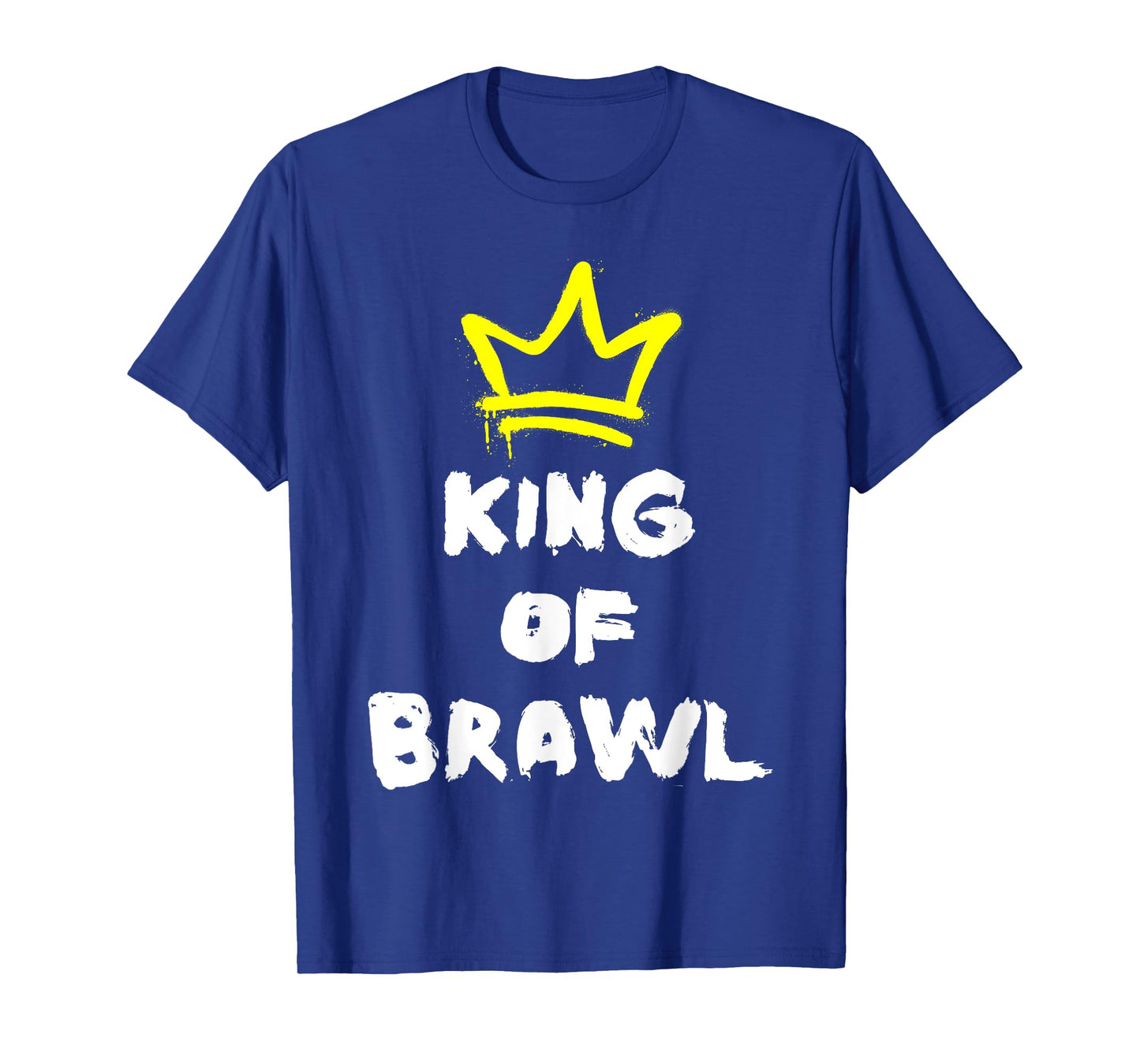 Brawl King Gamer Gaming Brawler Brawl T-Shirt