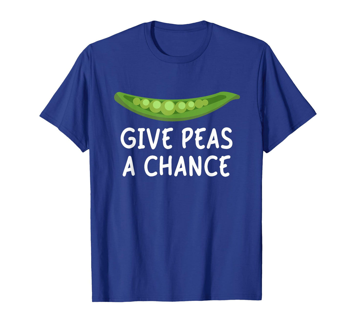 Give Peas A Chance T-Shirt