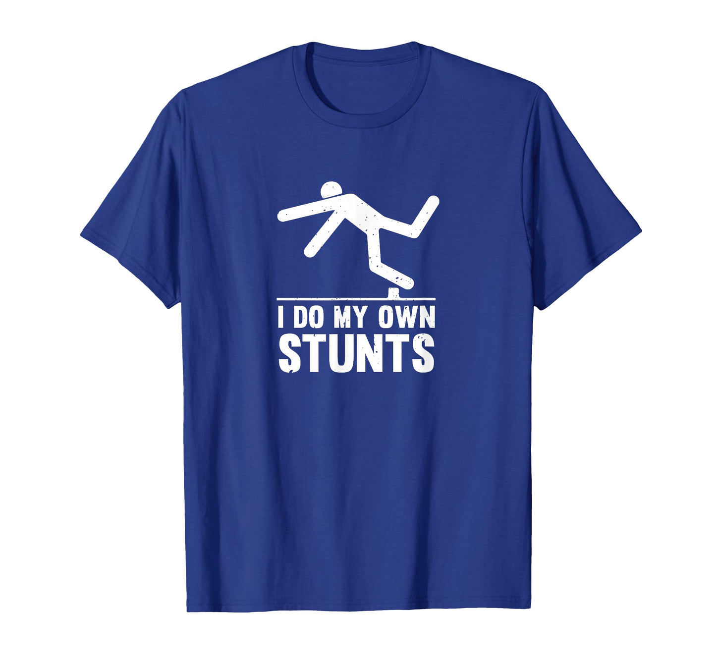 Distressed I Do My Own Stunts T-Shirt T-Shirt