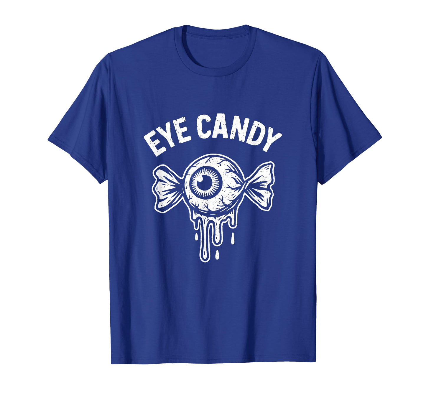 Eye Candy Halloween Horror Grunge Funny T-Shirt
