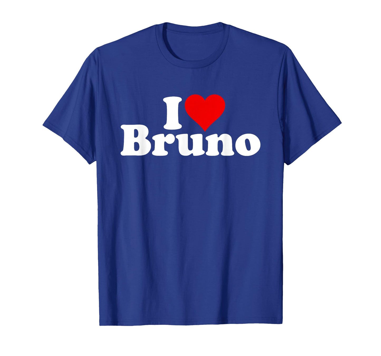 I LOVE HEART BRUNO T-Shirt