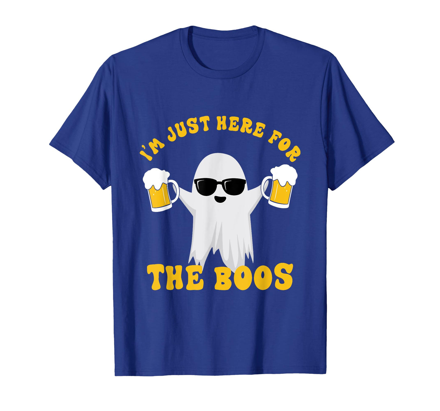 I’m Just Here For The Boos Funny Ghost Halloween Men Women T-Shirt