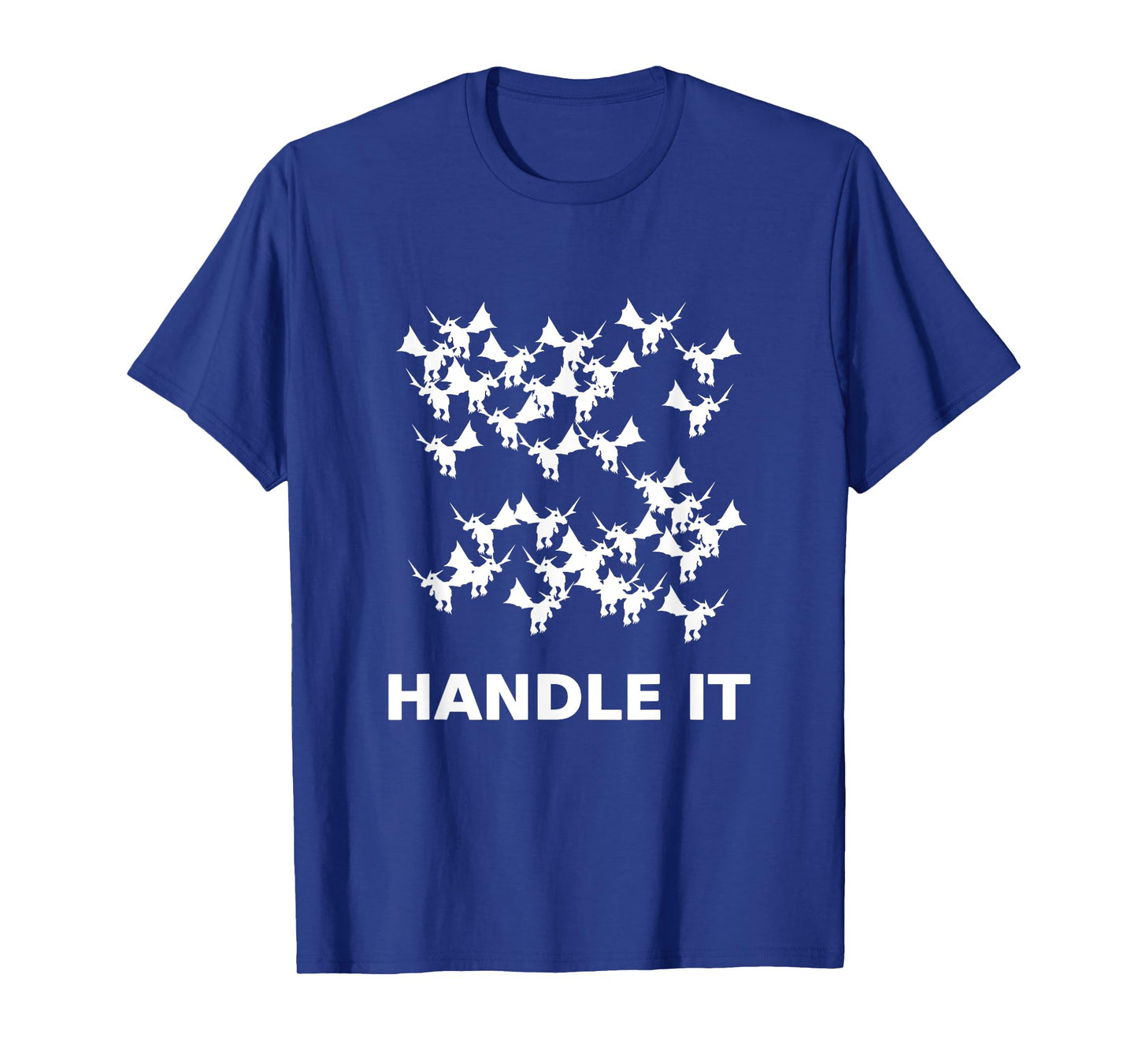 Funny Handle It Dragon Many Whelps T-Shirt T-Shirt