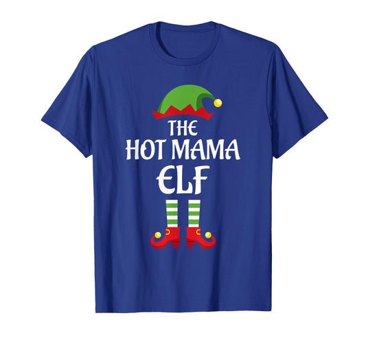 Hot Mama Elf Family Matching Group Christmas T-Shirt